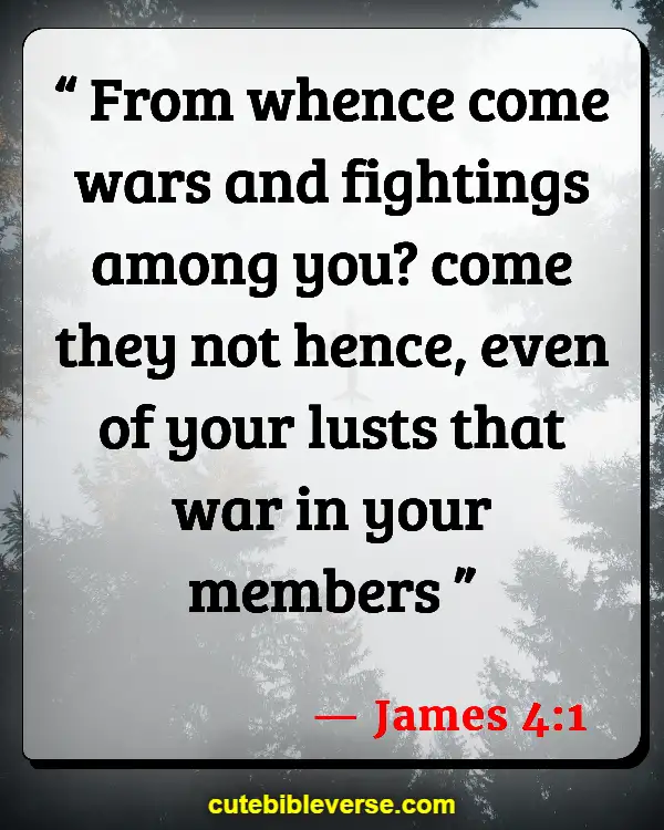 Bible Quotes About Peace And War (James 4:1)