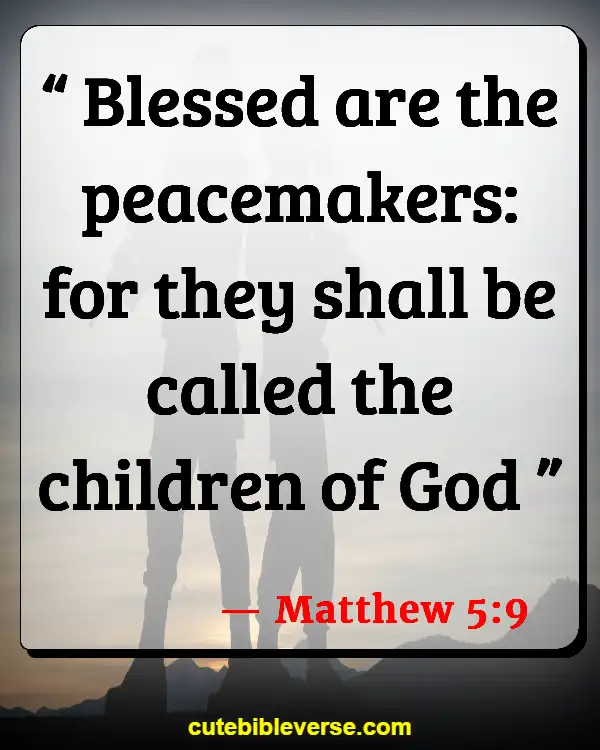 Bible Quotes About Peace And War (Matthew 5:9)
