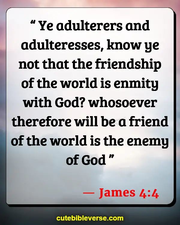Bible Verse About Being Set Apart From The World (James 4:4)