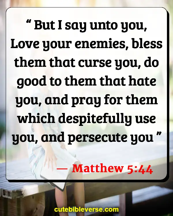Bible Verse About Doing The Right Thing (Matthew 5:44)