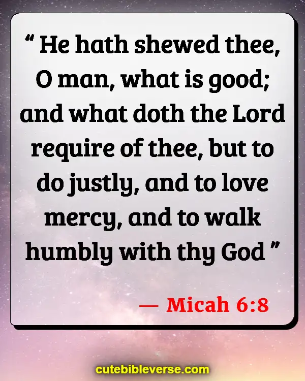 Bible Verse About Doing The Right Thing (Micah 6:8)