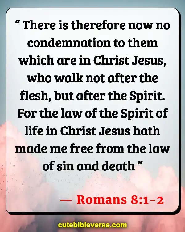 Bible Verse About Forgetting The Past (Romans 8:1-2)