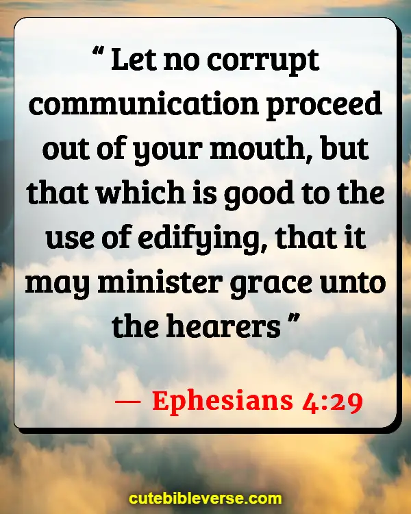 Bible Verse About Guarding Your Eyes And Ears (Ephesians 4:29)