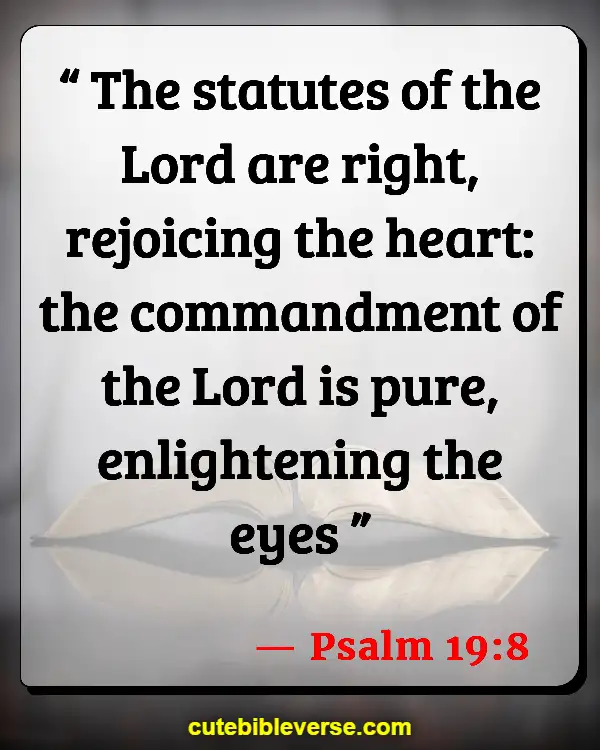 Bible Verse About Guarding Your Eyes And Ears (Psalm 19:8)