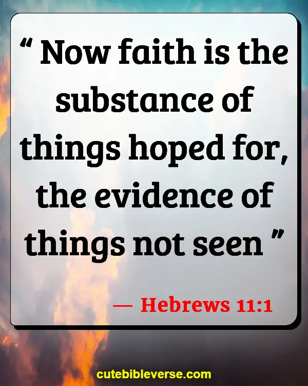 Bible Verses For When You Feel Dumb (Hebrews 11:1)