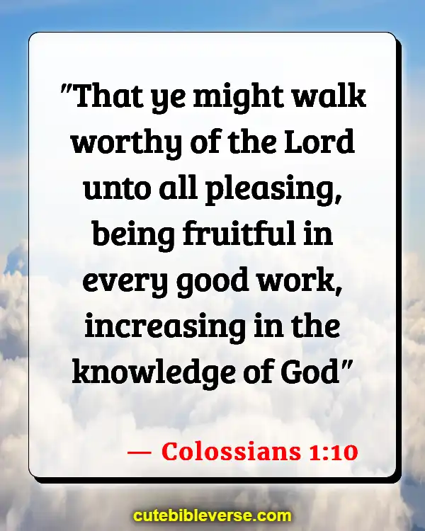 God Give Us Freedom Of Choice Bible Verse (Colossians 1:10)