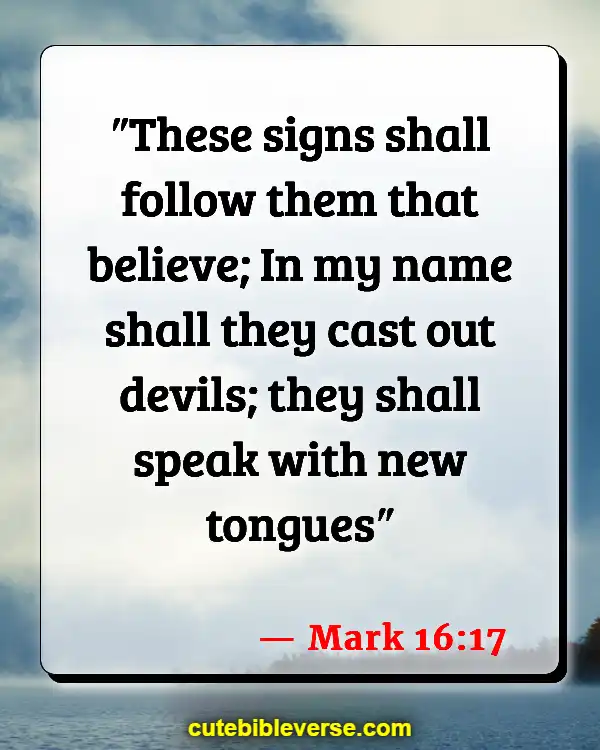 Bible Verses About Fighting Spiritual Warfare (Mark 16:17)