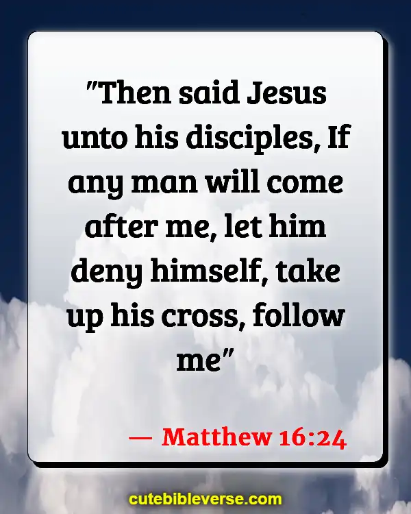 God Give Us Freedom Of Choice Bible Verse (Matthew 16:24)