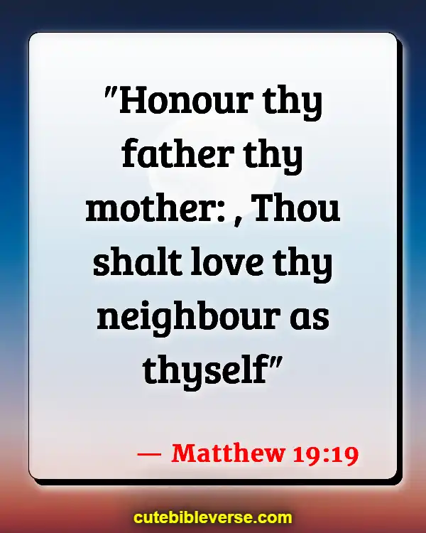 Bible Verses About Loving Your Neighbor (Matthew 19:19)