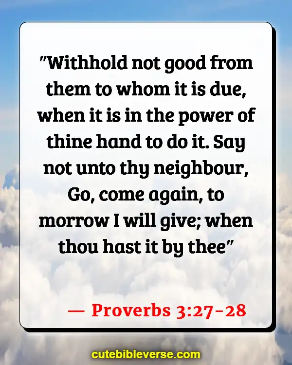 Bible Verses About Loving Your Neighbor (Proverbs 3:27-28)