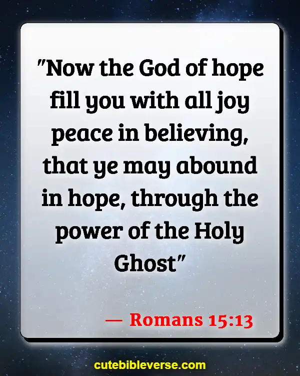 Bible Verse About Hope For The Future (Romans 15:13)