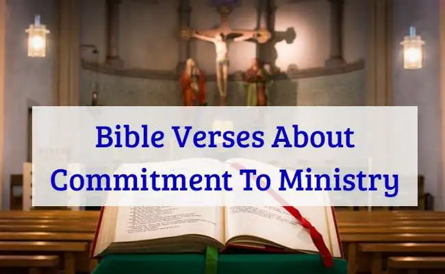 Bible Verses About Commitment To Ministry