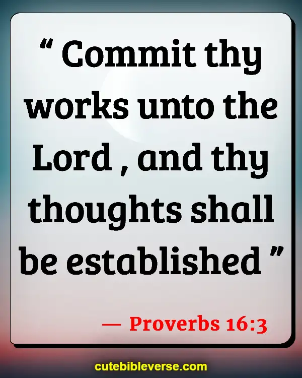 Bible Verses About Commitment To Serve God (Proverbs 16:3)