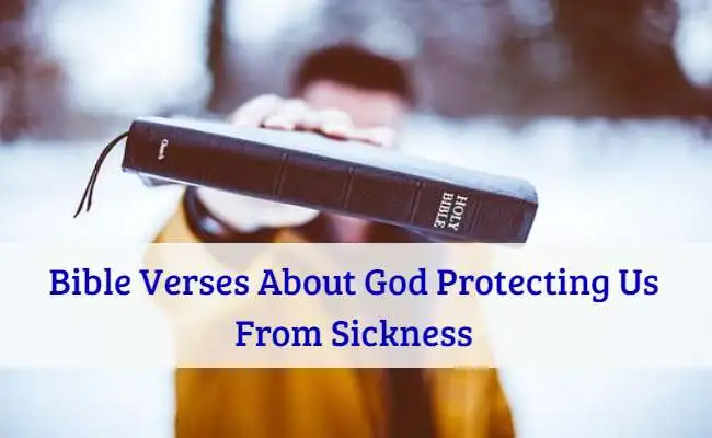 Bible Verses About God Protecting Us From Sickness