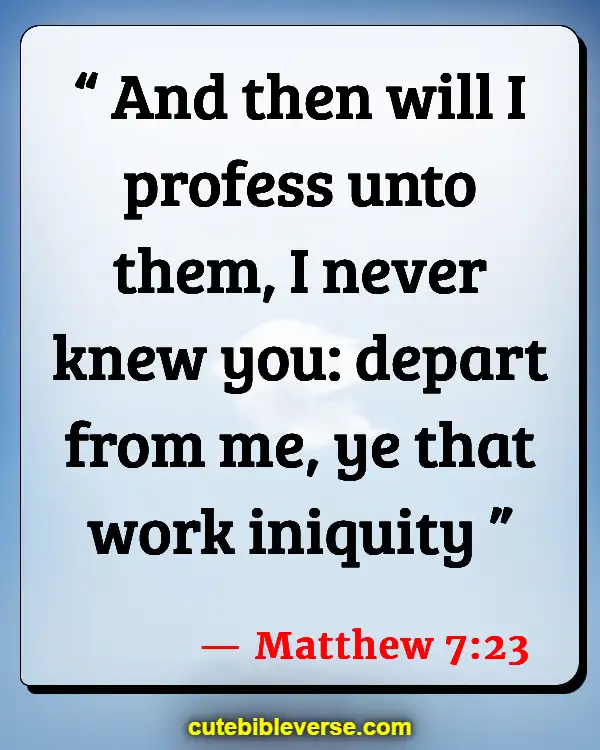 Bible Verses Unbelievers Go When They Die (Matthew 7:23)