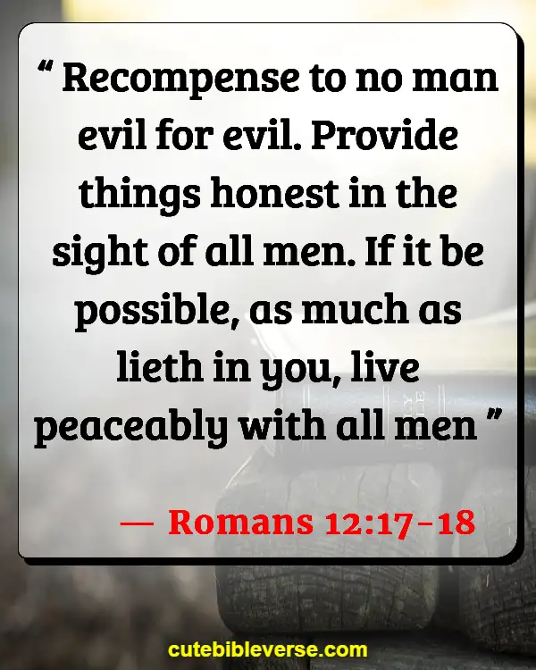 Bible Verses Bless Those Who Persecute You (Romans 12:17-18)