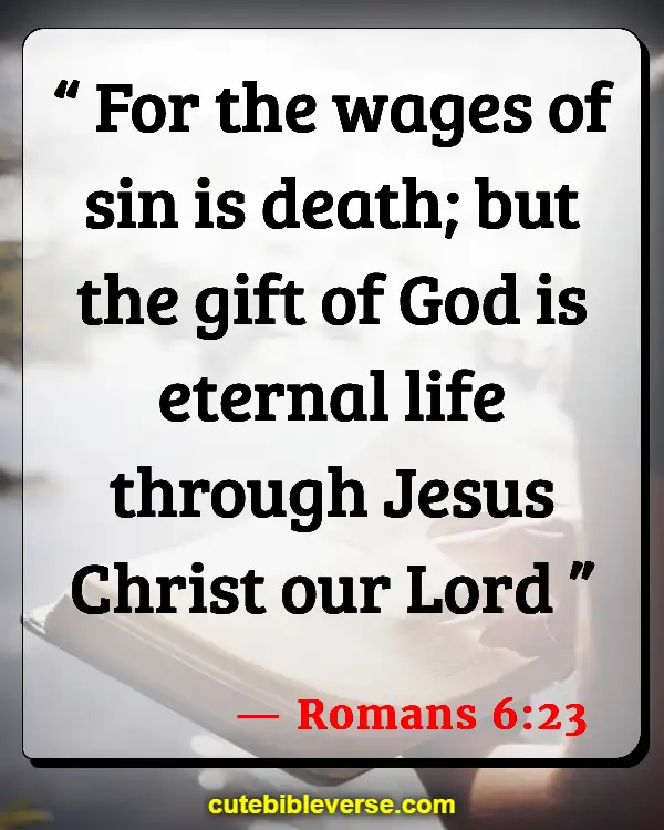 Bible Verses Unbelievers Go When They Die (Romans 6:23)