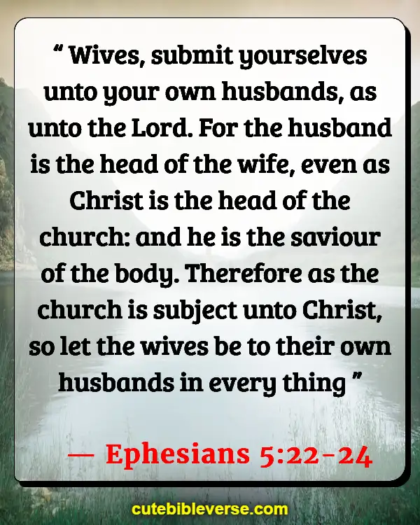 Bible Verses Warning A Wife That Disrespects Her Husband (Ephesians 5:22-24)